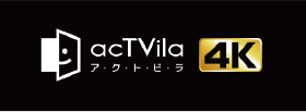 acTVila 4K